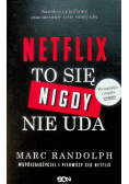 Netflix To się nigdy nie uda
