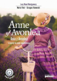 Anne of Avonlea Ania z Avonlea w wersji do nauki angielskiego Poziom B2