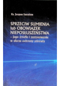 Sprzeciw sumienia lub obowiązek nieposłuszeństwa