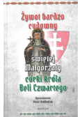 Żywot Bardzo Cudowny Świętej Małgorzaty