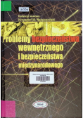 Problemy bezpieczeństwa wewnętrznego i międzynarodowego