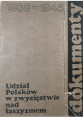 Udział Polaków w zwycięstwie nad faszyzmem 1939 - 1945 r.