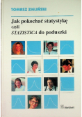 Jak pokochać statystykę czyli Statistica do poduszki