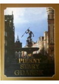 Piękny Stary Gdańsk