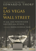 Od Las Vegas do Wall Street O tym jak pokonałem kasyno oraz rynek