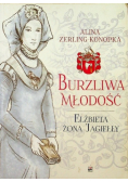 Burzliwa młodość Elżbieta żona Jagiełły