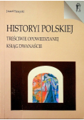 Historyi Polskiej treściwie opowiedzianej