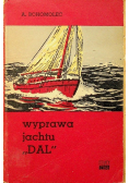 Wyprawa jachtu "Dal"