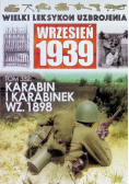Wielki leksykon uzbrojenia Wrzesień 1939 Tom 332 Karabin i karabinek Wz. 1898