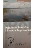 Pojezierze Suwalskie i Puszcza Augustowska