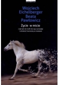 Życie w micie