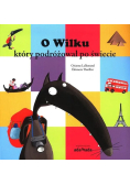 O Wilku  który podróżował po świecie