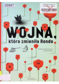 Wojna która zmieniła Rondo