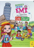 Dookoła Świata Ciao, Italia. Emi I Tajny Klub Superdziewczyn