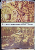 Życie codzienne magnaterii polskiej w XVII wieku
