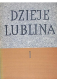 Dzieje Lublina Tom I