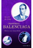 Cristóbal Balenciaga Mistrz nas wszystkich