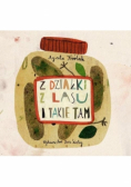 Z działki z lasu i takie tam