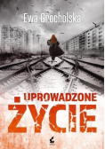 Uprowadzone życie