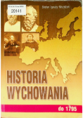 Historia wychowania Tom I do 1795