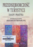 Przedsiębiorczość w turystyce Zasady i praktyka