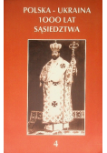 Polska - Ukraina 1000 lat sąsiedztwa