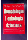 Hematologia i onkologia dziecięca