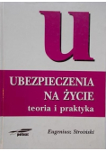 Ubezpieczenia na życie teoria i praktyka