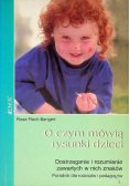 O czym mówią rysunki dzieci