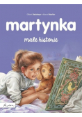 Martynka Małe historie