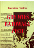Gdy wieś ratowała życie