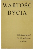 Wartość bycia Władysławowi Stróżewskiemu w darze