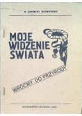 Moje widzenie świata