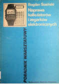 Naprawa kalkulatorów i zegarków elektronicznych