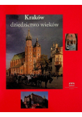 Kraków. Dziedzictwo wieków