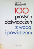 100 prostych doświadczeń z wodą i powietrzem