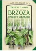 Złota kolekcja ziół Tom 2 Brzoza ratuje w chorobie