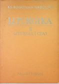Liturgika Tom II  Liturgia i czas