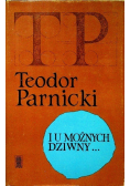I u możnych dziwny