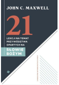 21 lekcji na temat przywództwa opartych na Słowie