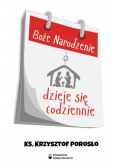 Boże Narodzenie dzieje się codziennie
