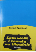 Lata walk i zamętu na Ukrainie 1917 1921 Tom 96