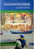 Eschatologia współczesna dla duszpasterzy i katechetów