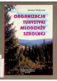 Organizacja turystyki młodzieży szkolnej