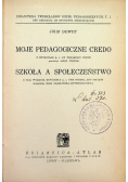 Moje pedagogiczne credo 1926 r.