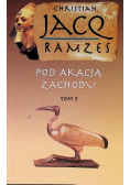 Pod akacją zachodu Tom V