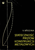 Stateczność prętów konstrukcji metalowych