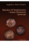 Bolesław IV Kędzierzawy- książę Mazowsza i princeps