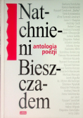 Natchnieni Bieszczadem Antologia poezji