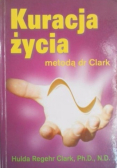 Kuracja życia metodą dr Clark
